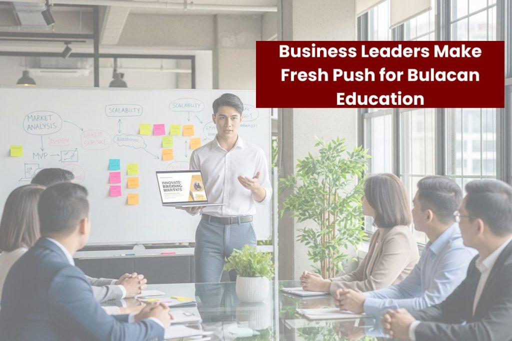 Business Leaders Make Fresh Push for Bulacan Education, Check Whats Changes are Coming